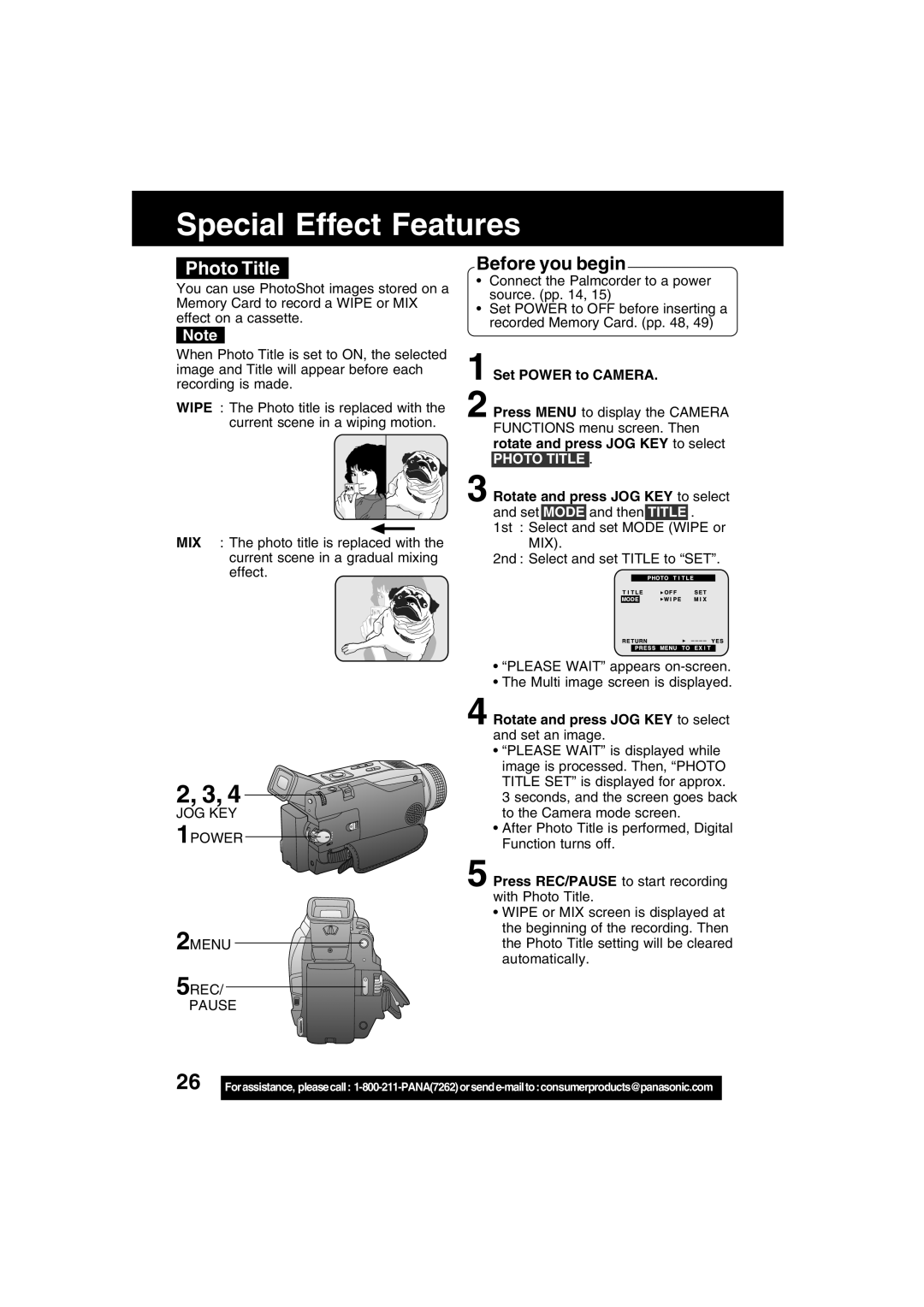 Panasonic PV-DV73 operating instructions Photo Title, Rotate and press JOG KEY to select, JOG KEY 1POWER 2MENU 5REC Pause 