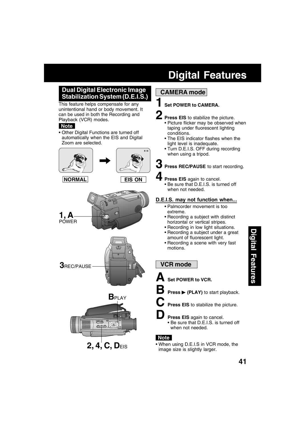 Panasonic PV-DV73 Dual Digital Electronic Image Stabilization System D.E.I.S, I.S. may not function when 