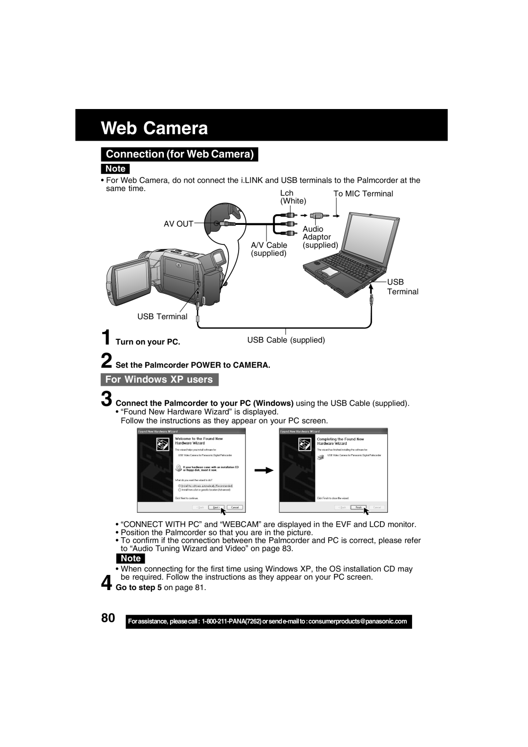 Panasonic PV-DV73 Connection for Web Camera, Turn on your PC, Set the Palmcorder Power to Camera, Go to on 