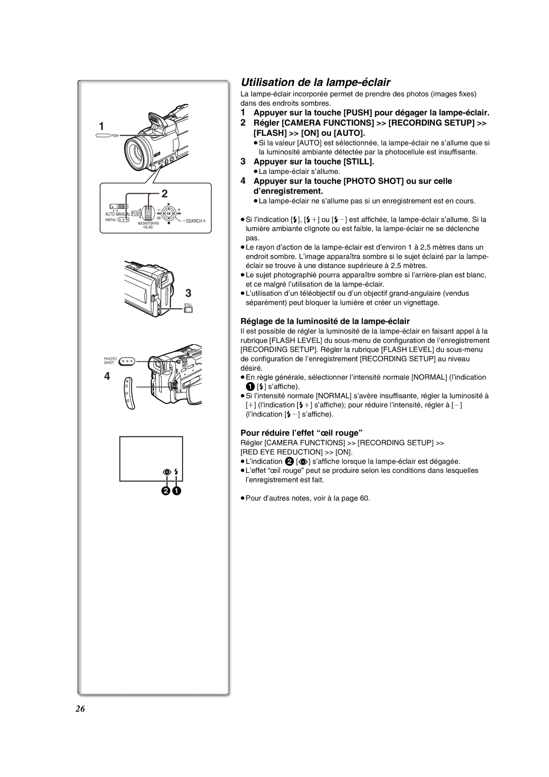 Panasonic PV-DV852 Utilisation de la lampe-éclair, Appuyer sur la touche Still, Pour réduire l’effet œil rouge 