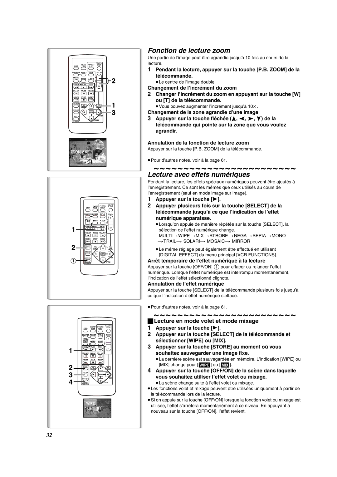 Panasonic PV-DV852 Fonction de lecture zoom, Lecture avec effets numériques, ≥Le centre de l’image double 