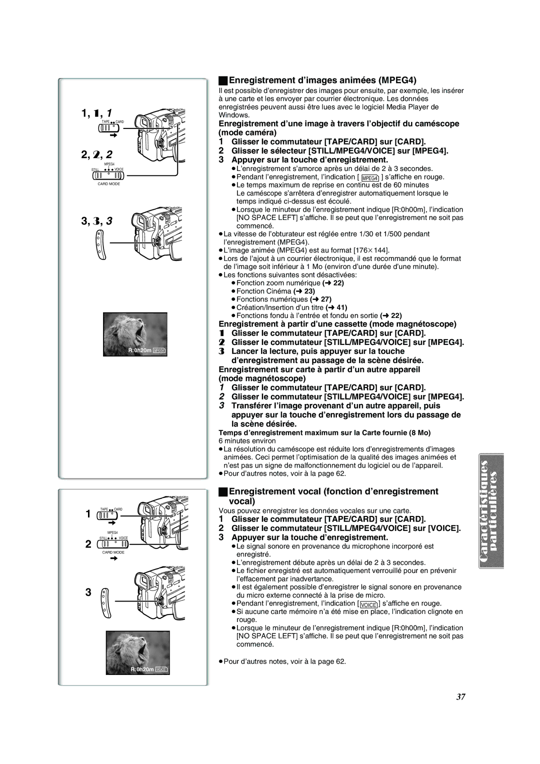 Panasonic PV-DV852 Enregistrement d’images animées MPEG4, Enregistrement vocal fonction d’enregistrement Vocal 