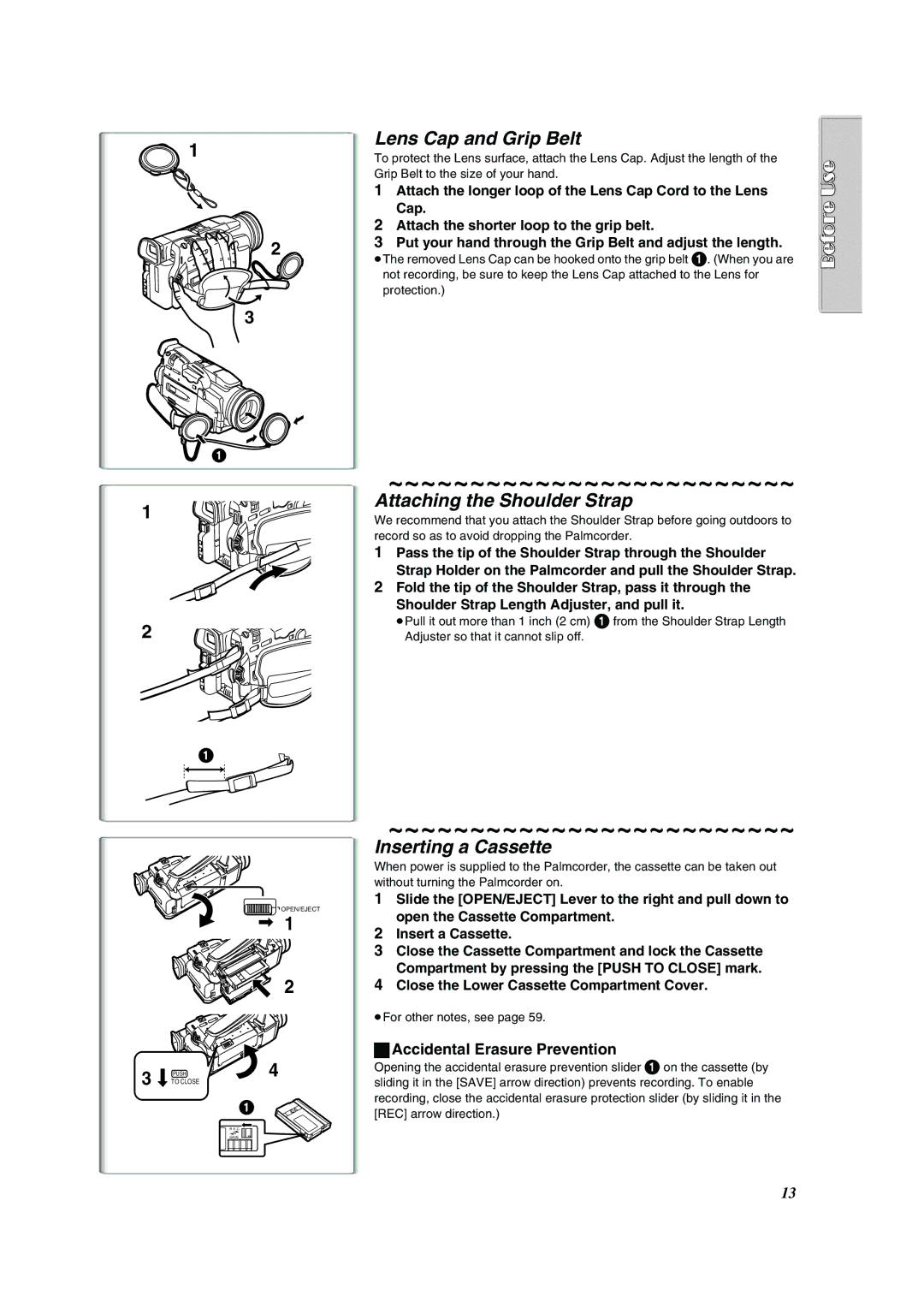 Panasonic PV-DV852 operating instructions Lens Cap and Grip Belt, Attaching the Shoulder Strap, Inserting a Cassette 