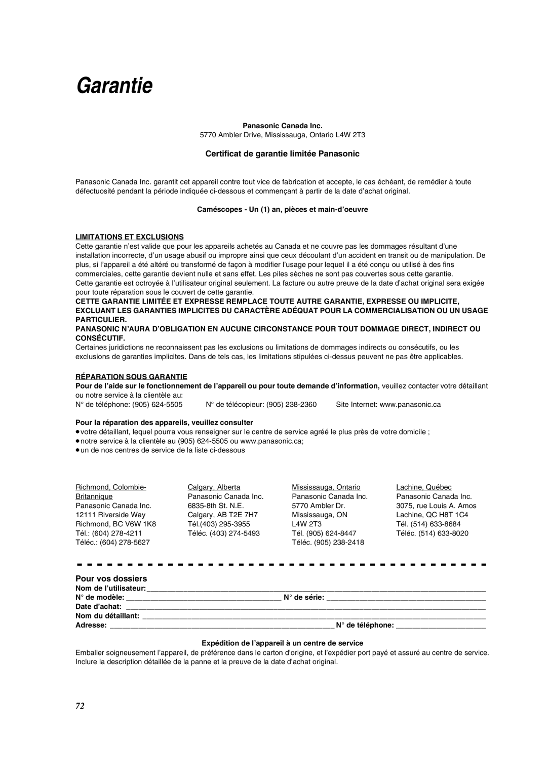 Panasonic PV-DV852 operating instructions Certificat de garantie limitée Panasonic, Pour vos dossiers, Panasonic Canada Inc 