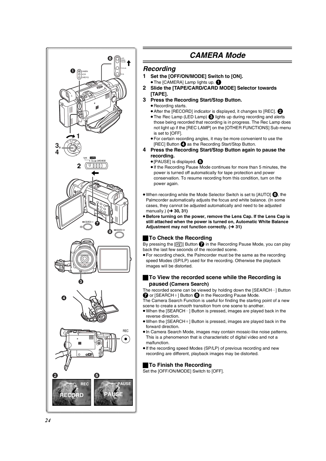 Panasonic PV-DV953 To Check the Recording, To View the recorded scene while the Recording is, To Finish the Recording 