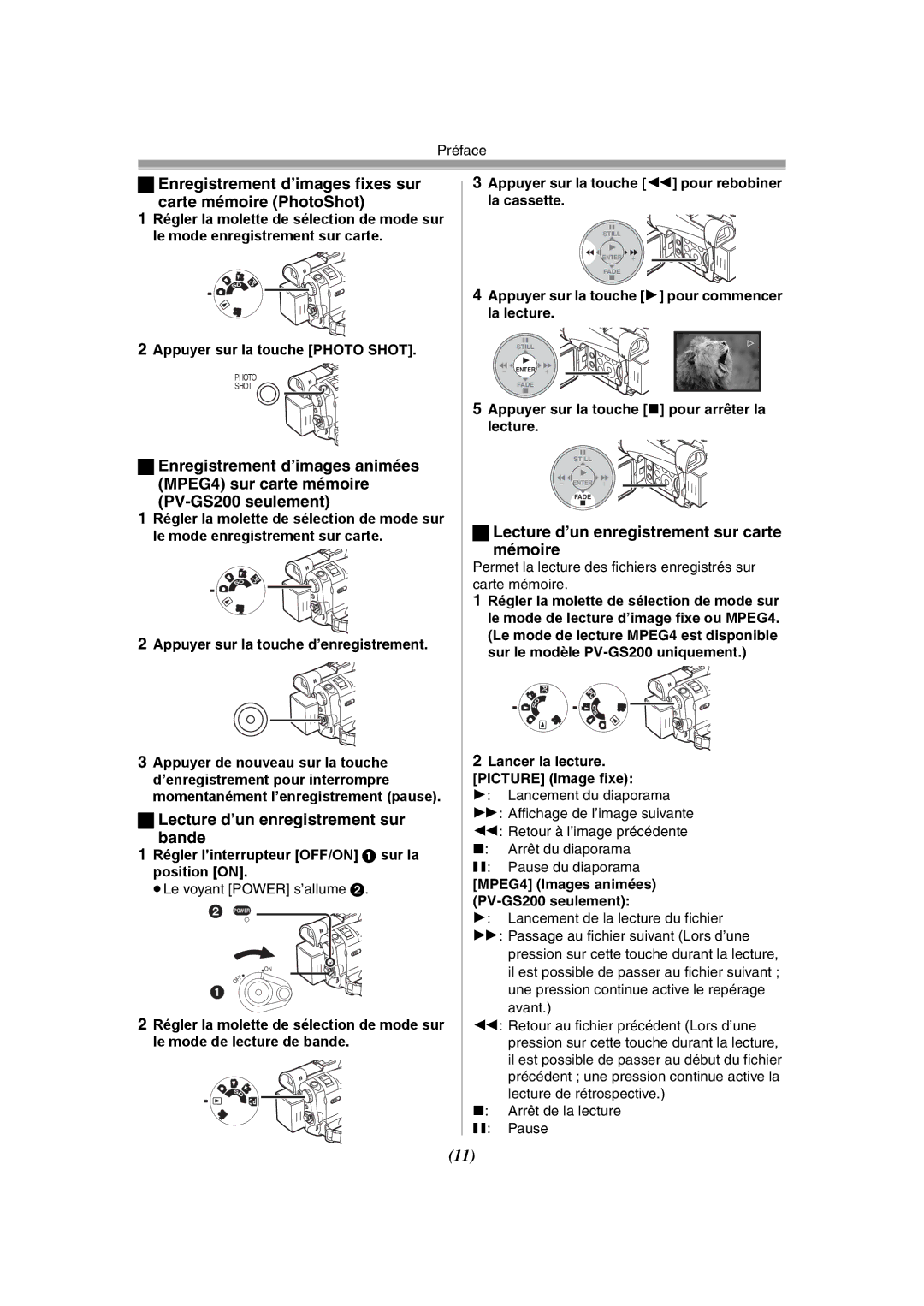 Panasonic PV-GS120 Enregistrement d’images fixes sur Carte mémoire PhotoShot, Lecture d’un enregistrement sur Bande 