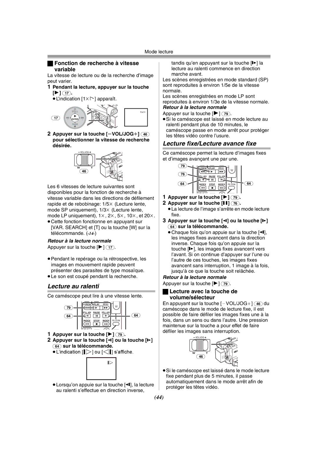 Panasonic PV-GS120 Lecture au ralenti, Lecture fixe/Lecture avance fixe, Fonction de recherche à vitesse Variable 