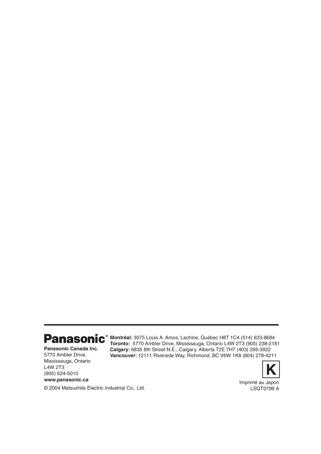 Panasonic PV-GS120 operating instructions Montréal 3075 Louis A. Amos, Lachine, Québec H8T 1C4 514 