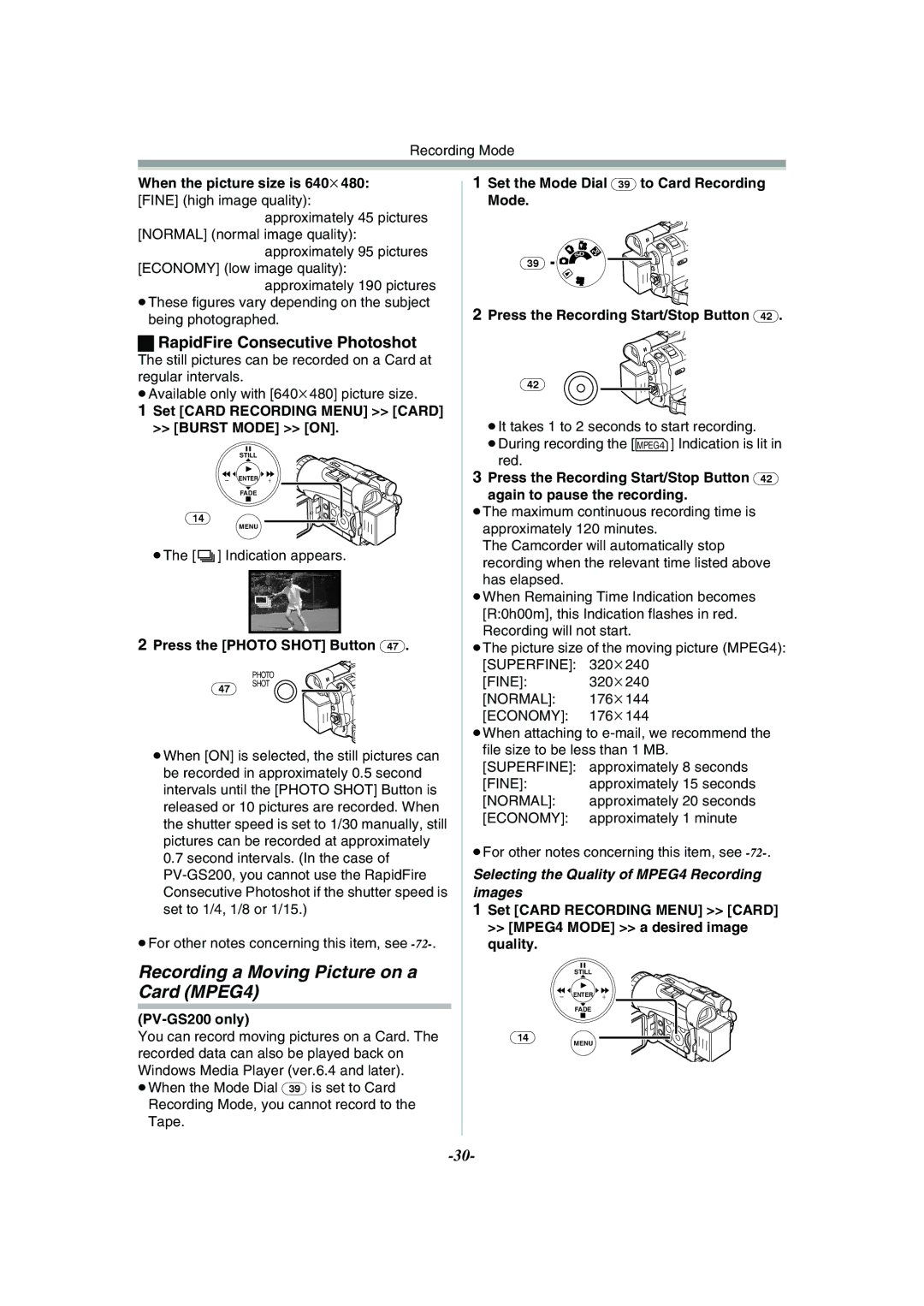 Panasonic PV-GS120 operating instructions Recording a Moving Picture on a Card MPEG4, RapidFire Consecutive Photoshot 