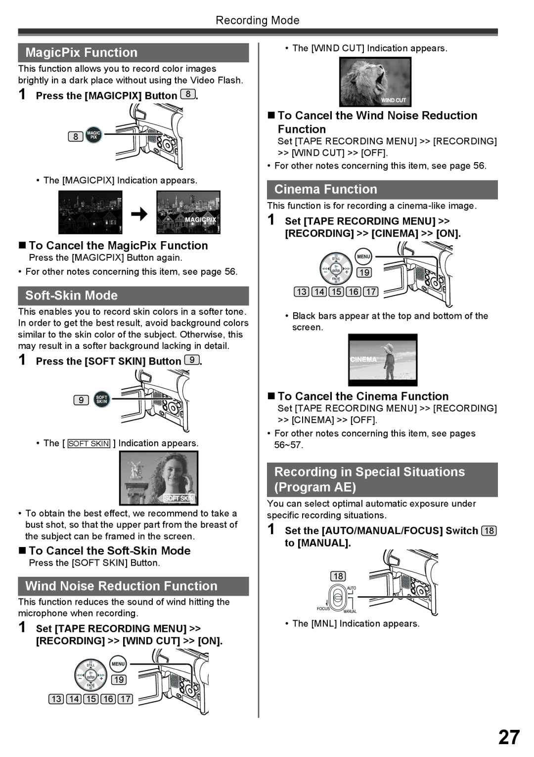 Panasonic PV-GS16 operating instructions MagicPix Function, Soft-Skin Mode, Wind Noise Reduction Function, Cinema Function 