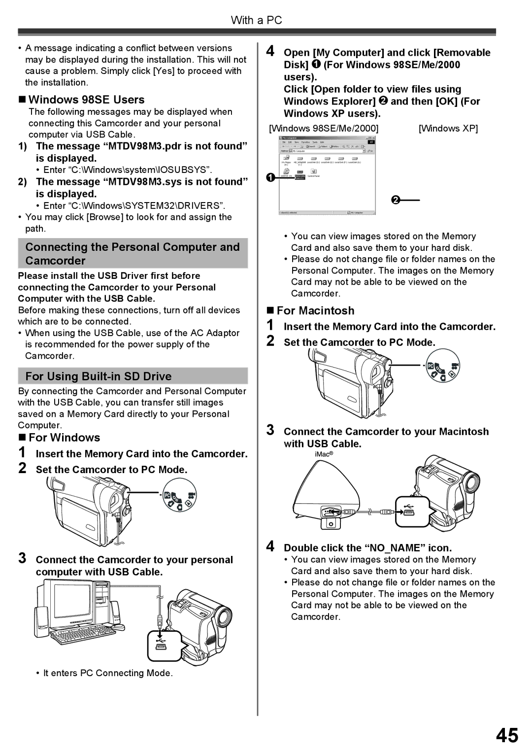 Panasonic PV-GS16 „ Windows 98SE Users, Connecting the Personal Computer Camcorder, For Using Built-in SD Drive 