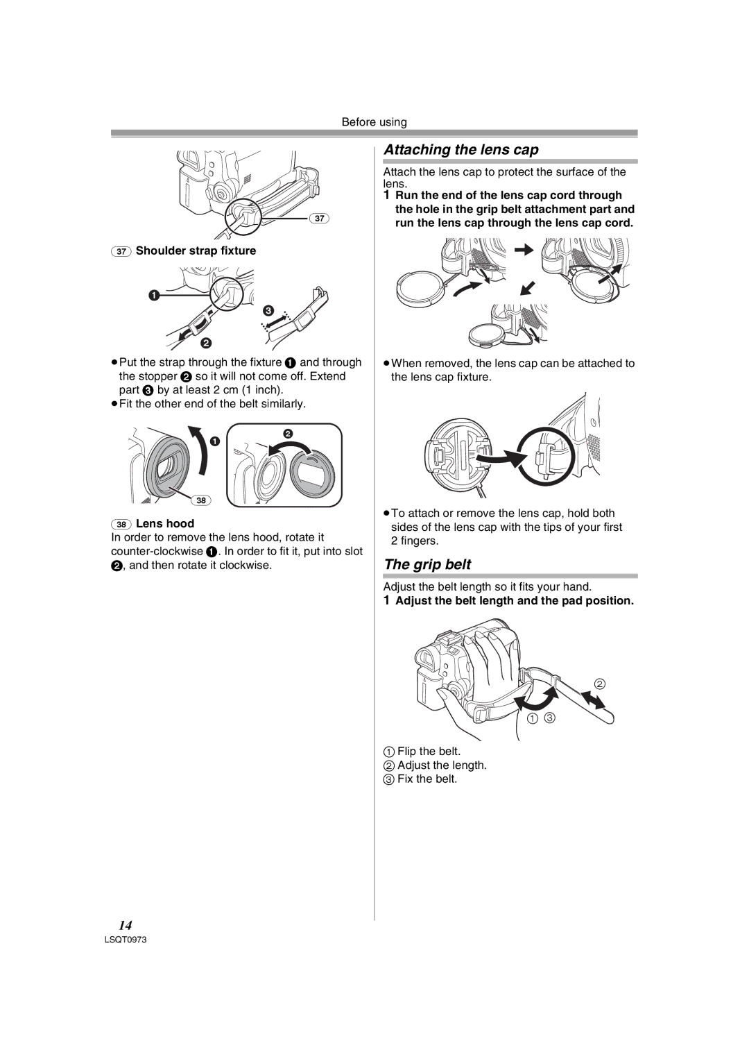 Panasonic PV-GS180 operating instructions Attaching the lens cap, Grip belt, Shoulder strap fixture, Lens hood 