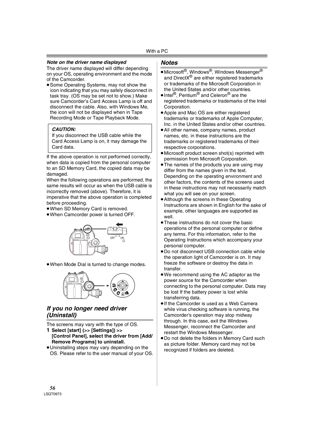 Panasonic PV-GS180 operating instructions If you no longer need driver Uninstall, ≥When Mode Dial is turned to change modes 