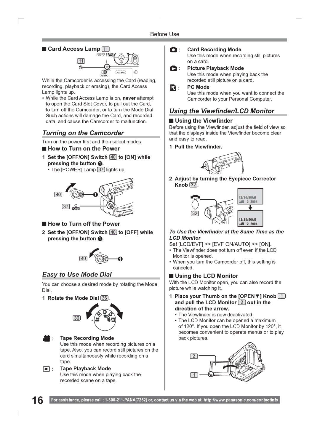 Panasonic PV-GS2 operating instructions Turning on the Camcorder, Easy to Use Mode Dial, Using the Viewﬁnder/LCD Monitor 