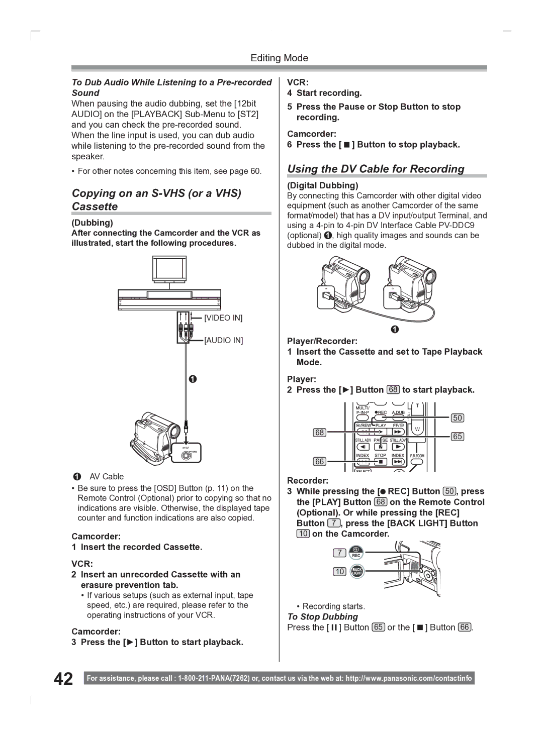 Panasonic PV-GS2 Copying on an S-VHS or a VHS Cassette, Using the DV Cable for Recording, To Stop Dubbing 