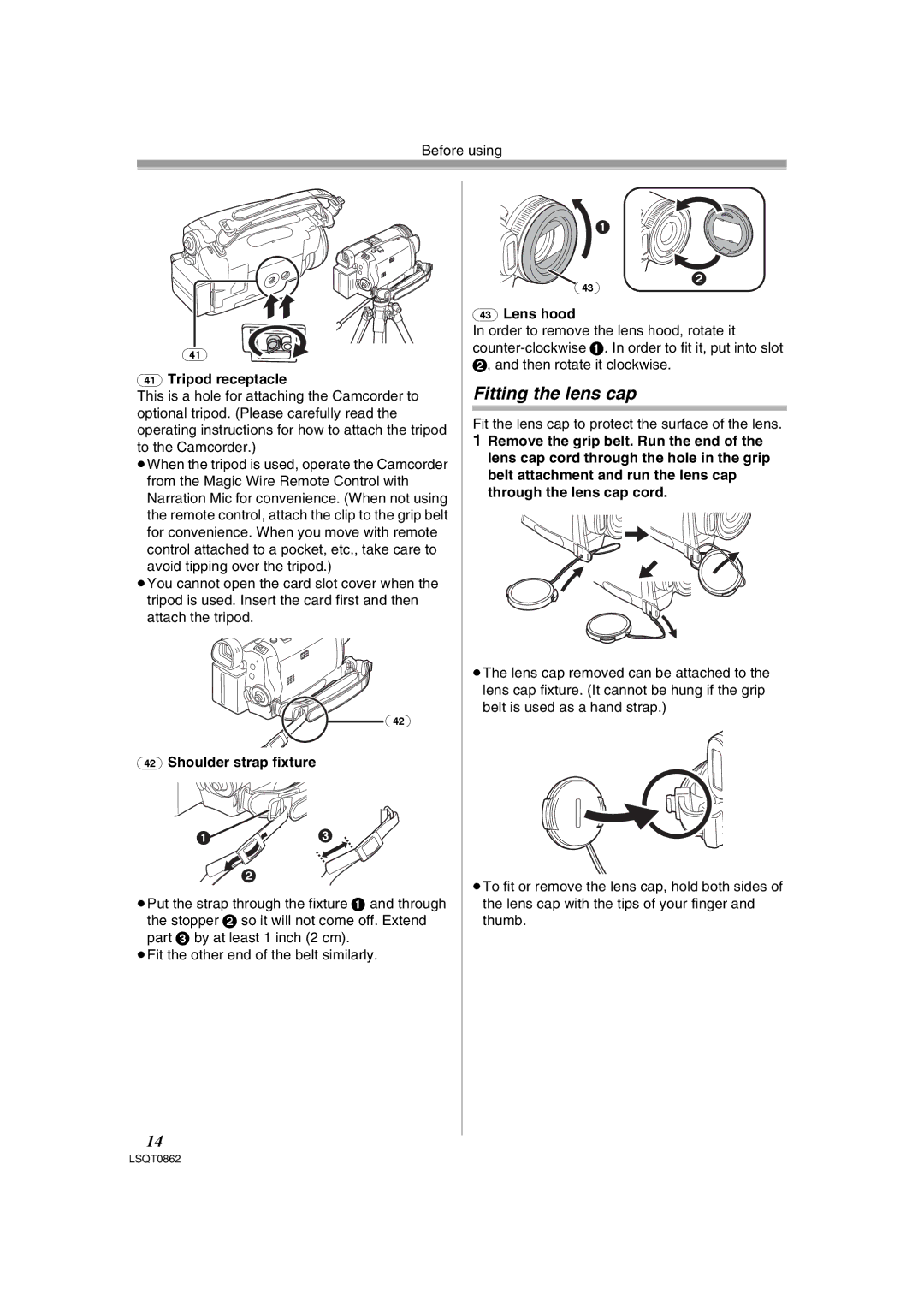 Panasonic PV-GS250 operating instructions Fitting the lens cap, Lens hood Tripod receptacle, Shoulder strap fixture 