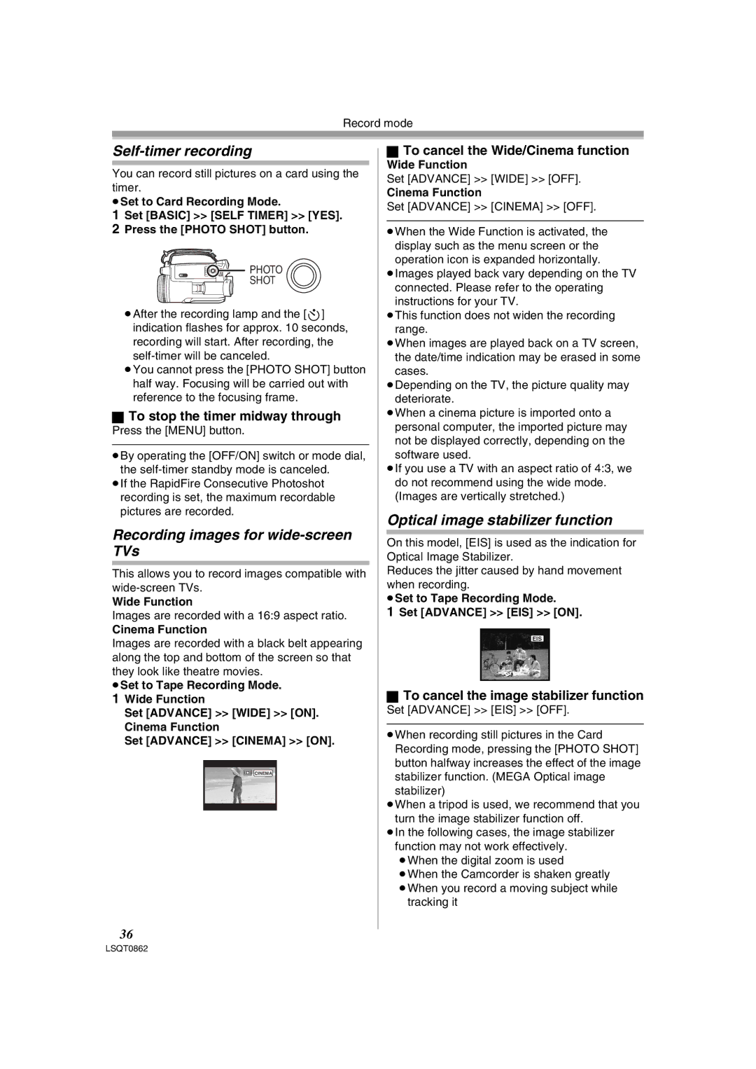 Panasonic PV-GS250 Self-timer recording, Recording images for wide-screen TVs, Optical image stabilizer function 