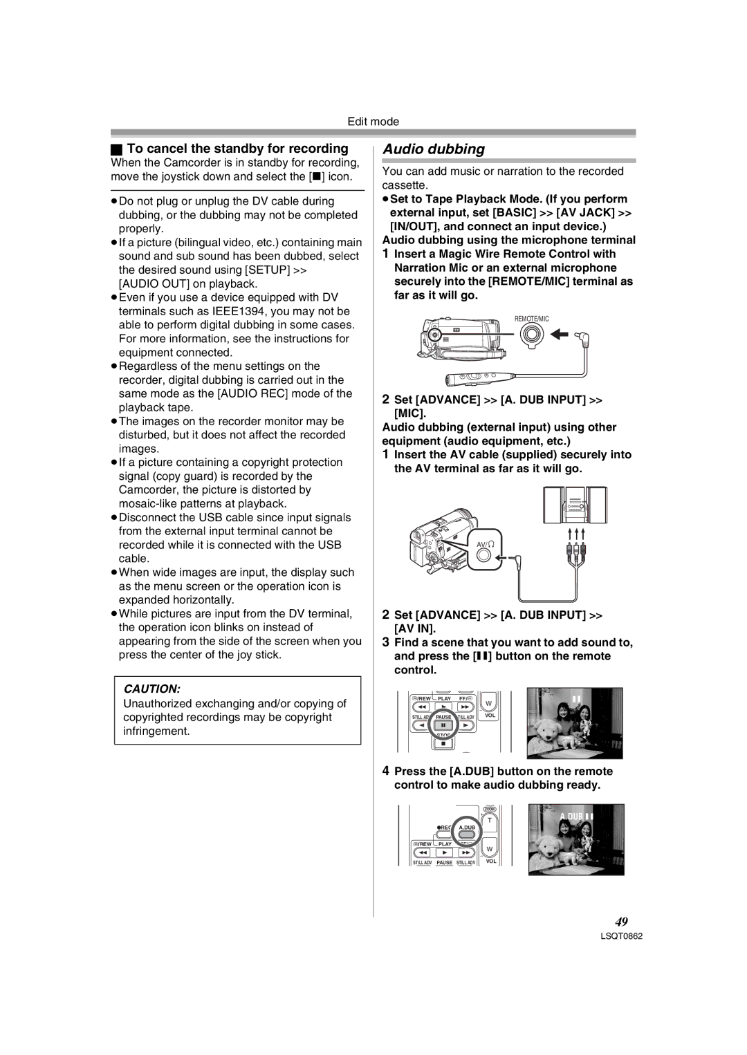 Panasonic PV-GS250 operating instructions Audio dubbing, To cancel the standby for recording, Set Advance A. DUB Input MIC 