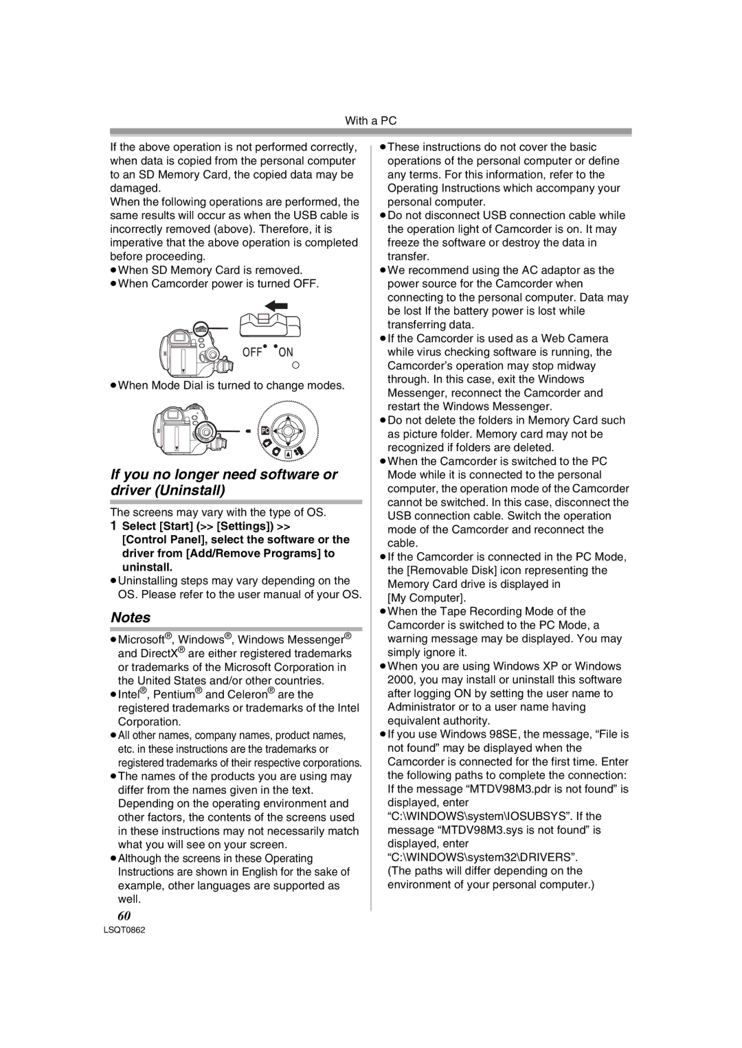 Panasonic PV-GS250 If you no longer need software or driver Uninstall, Screens may vary with the type of OS 