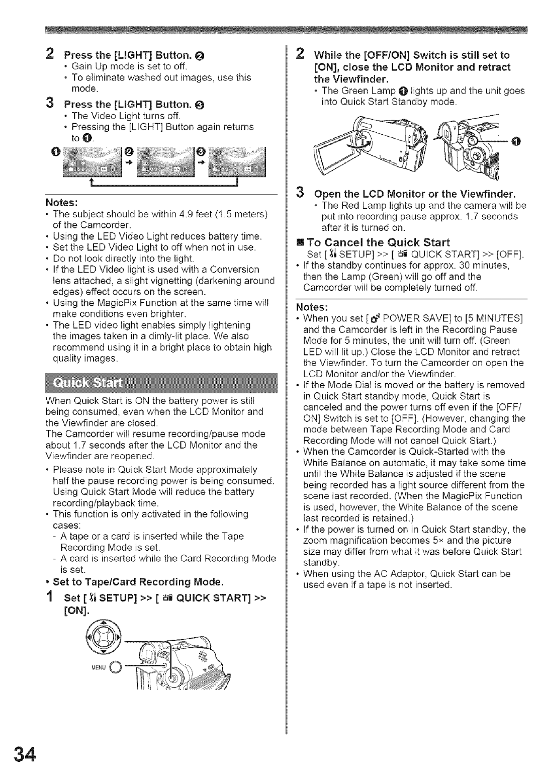 Panasonic PV-GS29, PV-GS39 operating instructions Press the Light Sutton. O 