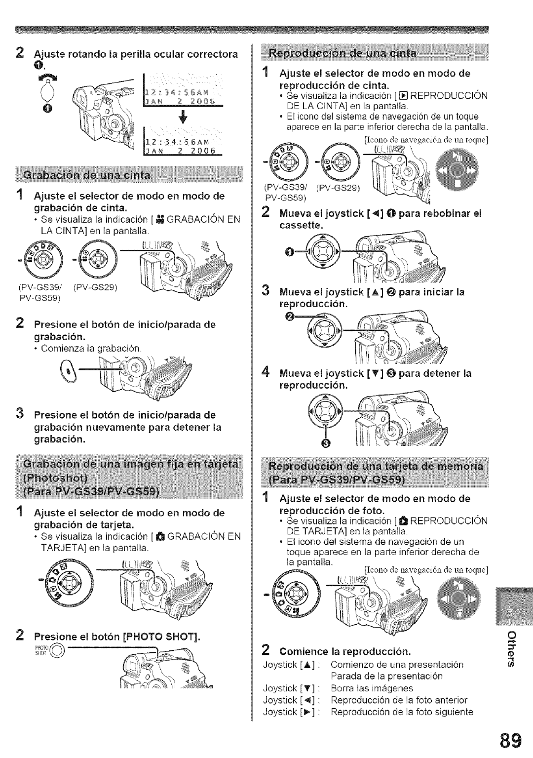 Panasonic PV-GS39, PV-GS29 operating instructions Mueva, El joystick, @ para Iniciar la, Presione el bot6n Photo Shot 