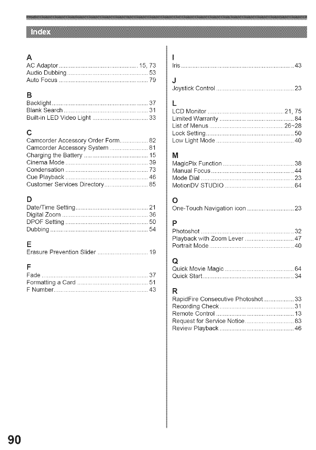 Panasonic PV-GS29 Audio, Backtight Blank, Built-in LED Video, Camcorder Accessory, Charging Battery Cinema, Date/Time 