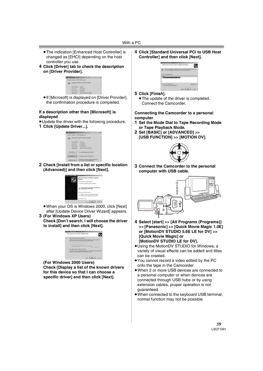 Panasonic PV-GS320 If a description other than Microsoft is displayed, ≥Update the driver with the following procedure 