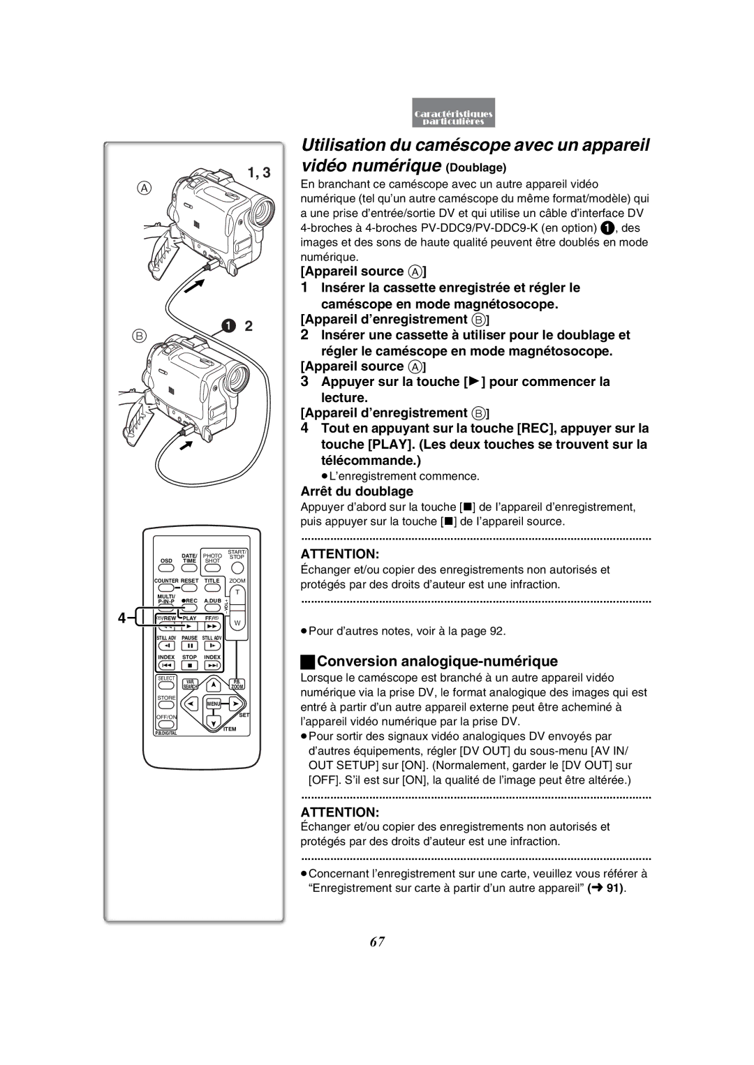 Panasonic PV-GS50-K Conversion analogique-numérique, Arrêt du doublage, ≥L’enregistrement commence 