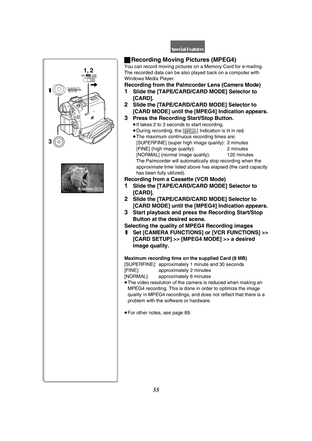 Panasonic PV-GS50-K Recording Moving Pictures MPEG4, Approximately 2 minutes, Approximately 6 minutes 