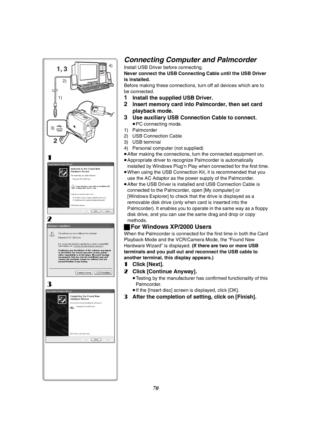 Panasonic PV-GS50-K Connecting Computer and Palmcorder, For Windows XP/2000 Users, Click Next, Click Continue Anyway 