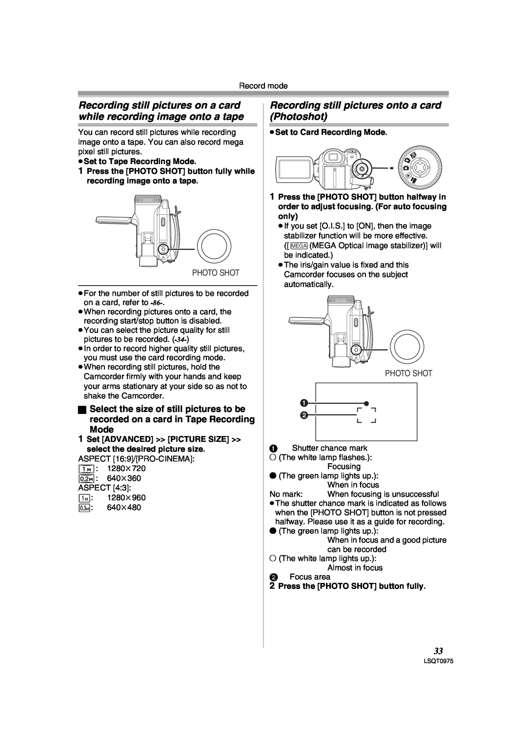 Panasonic PV-GS500 Recording still pictures on a card while recording image onto a tape, ≥Set to Tape Recording Mode 