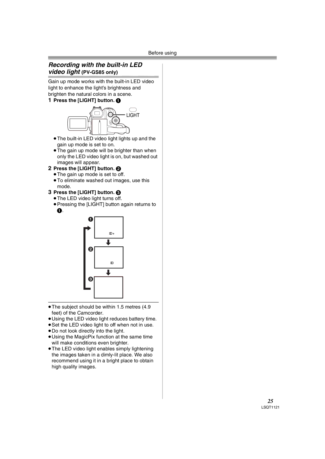 Panasonic PV-GS80 operating instructions Recording with the built-in LED video light, Press the Light button 