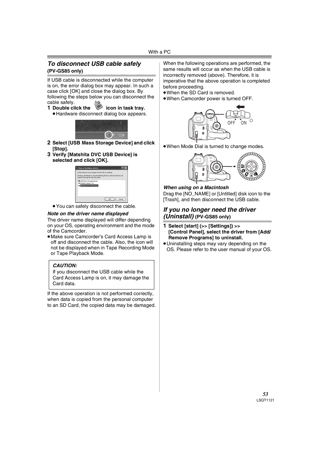 Panasonic PV-GS80 To disconnect USB cable safely, If you no longer need the driver Uninstall, Double click 