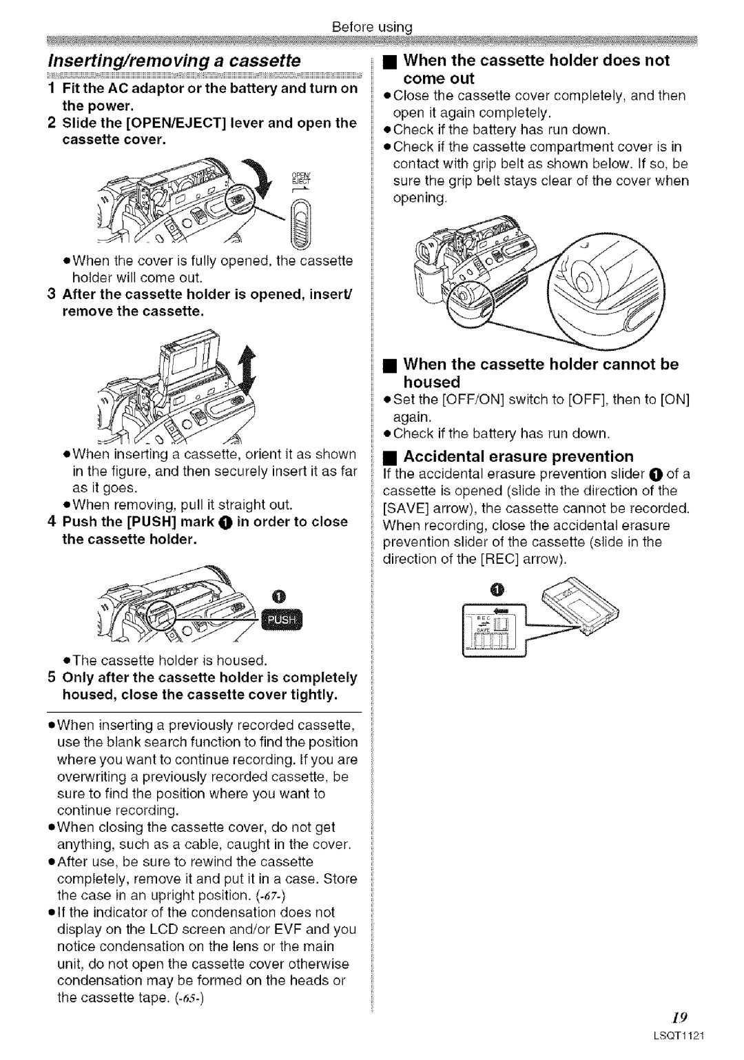 Panasonic PV-GS80 operating instructions Inserting/remo ving a cassette, When the cassette holder cannot be housed 