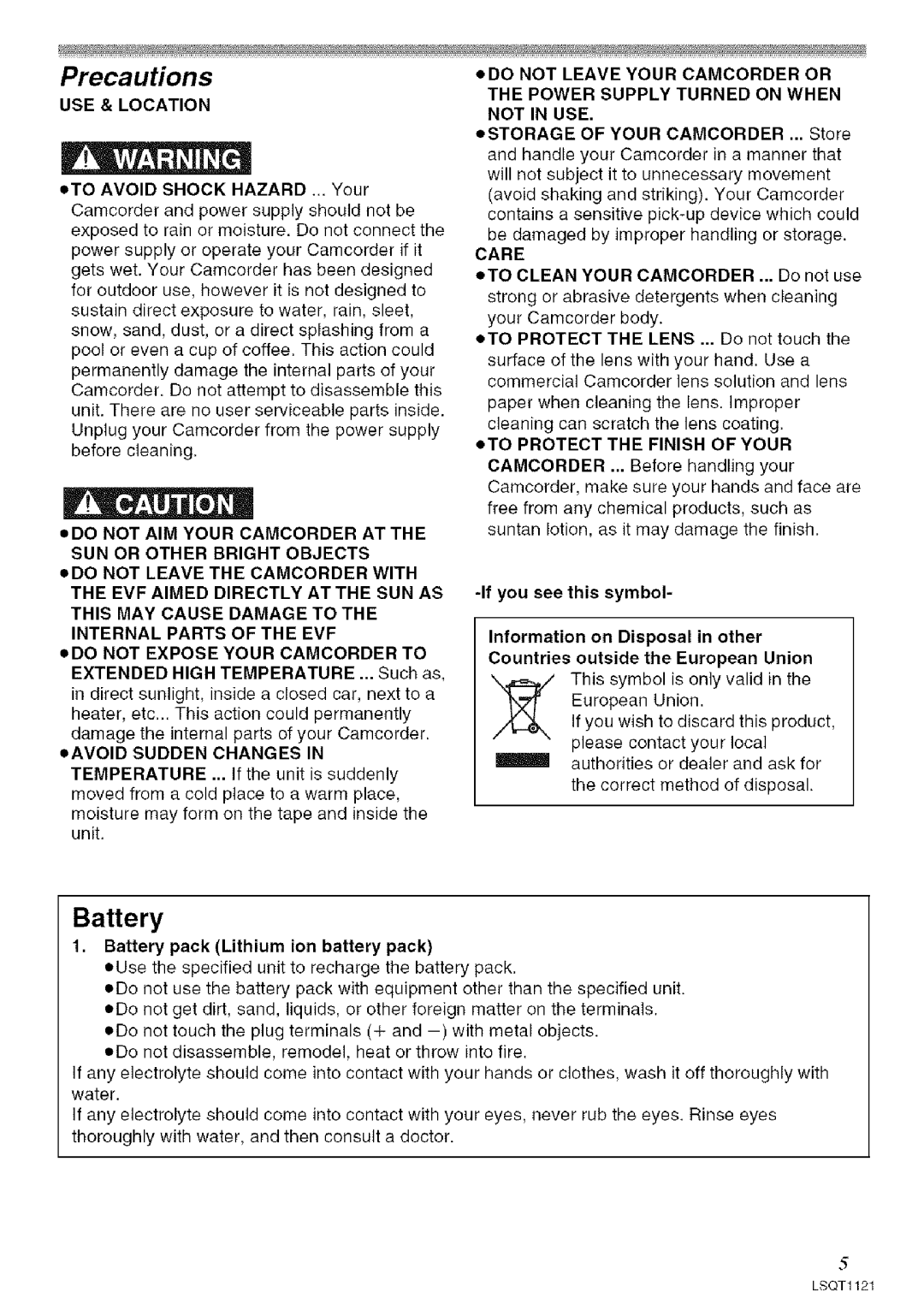 Panasonic PV-GS80 USE & Location, ODO not Leave the Camcorder with, Battery pack Lithium ion battery pack, Not in USE 