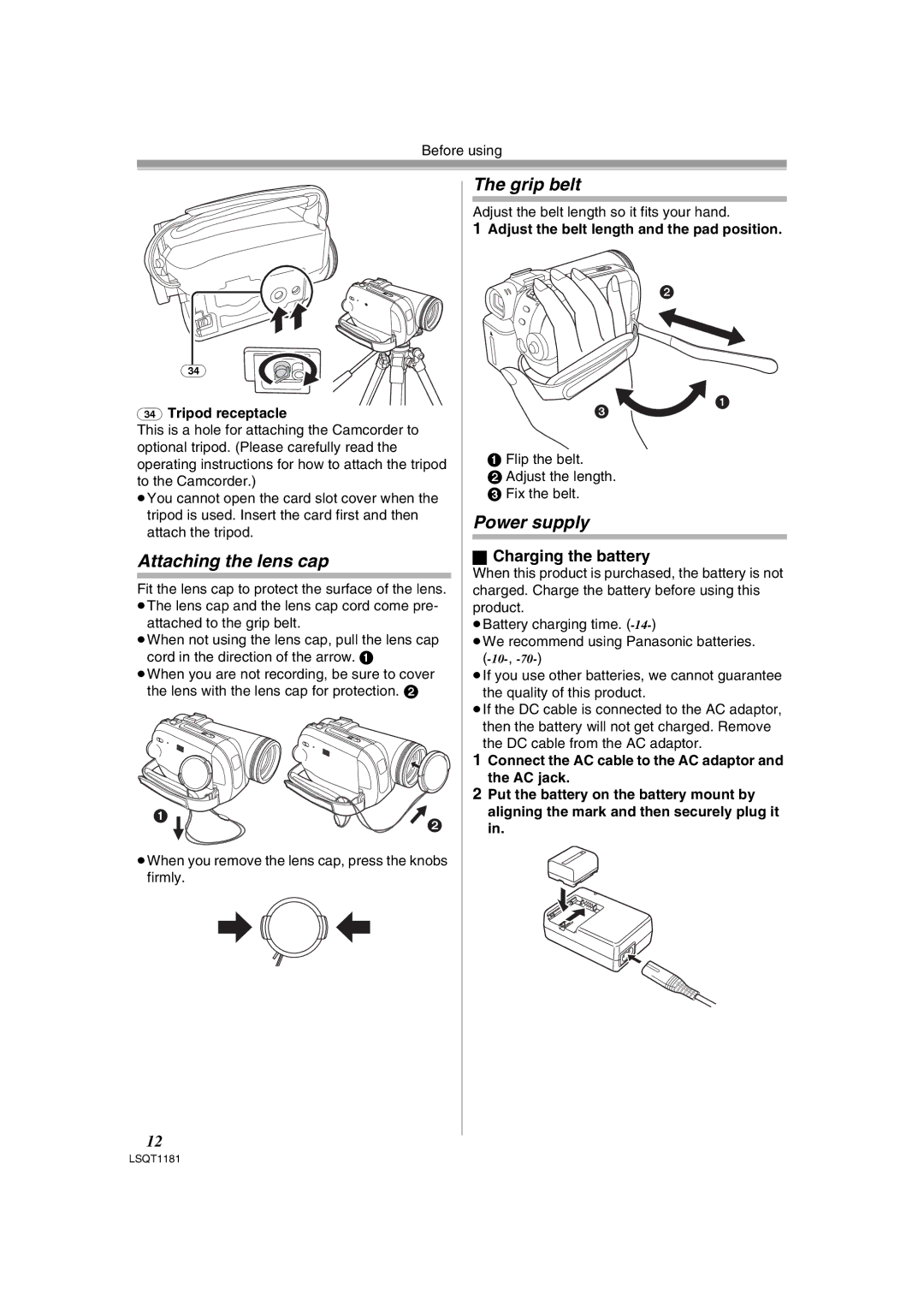 Panasonic PV-GS83 operating instructions Attaching the lens cap, Grip belt, Power supply, Tripod receptacle 