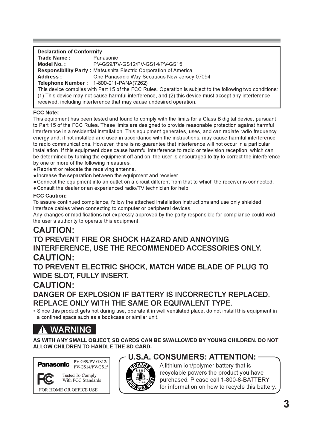 Panasonic PV-GS9 Declaration of Conformity Trade Name Panasonic Model No, Address, Telephone Number PANA7262, FCC Note 