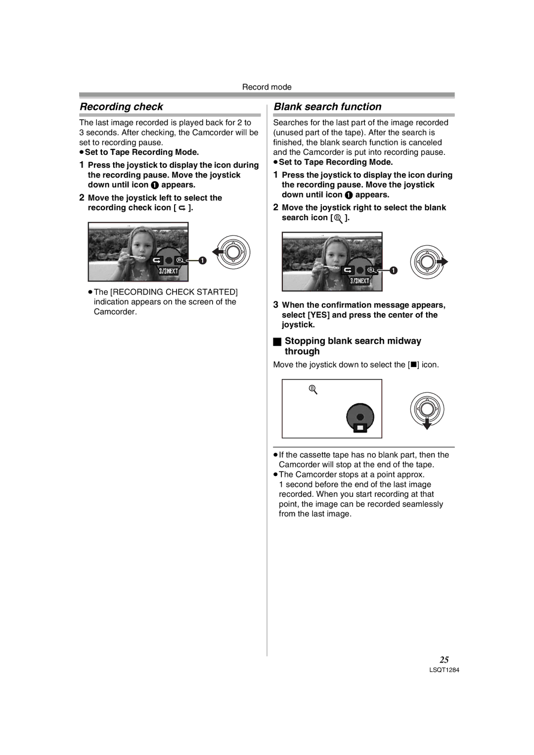 Panasonic PVGS90P, PV-GS90PL-S Recording check, Blank search function, Stopping blank search midway through 