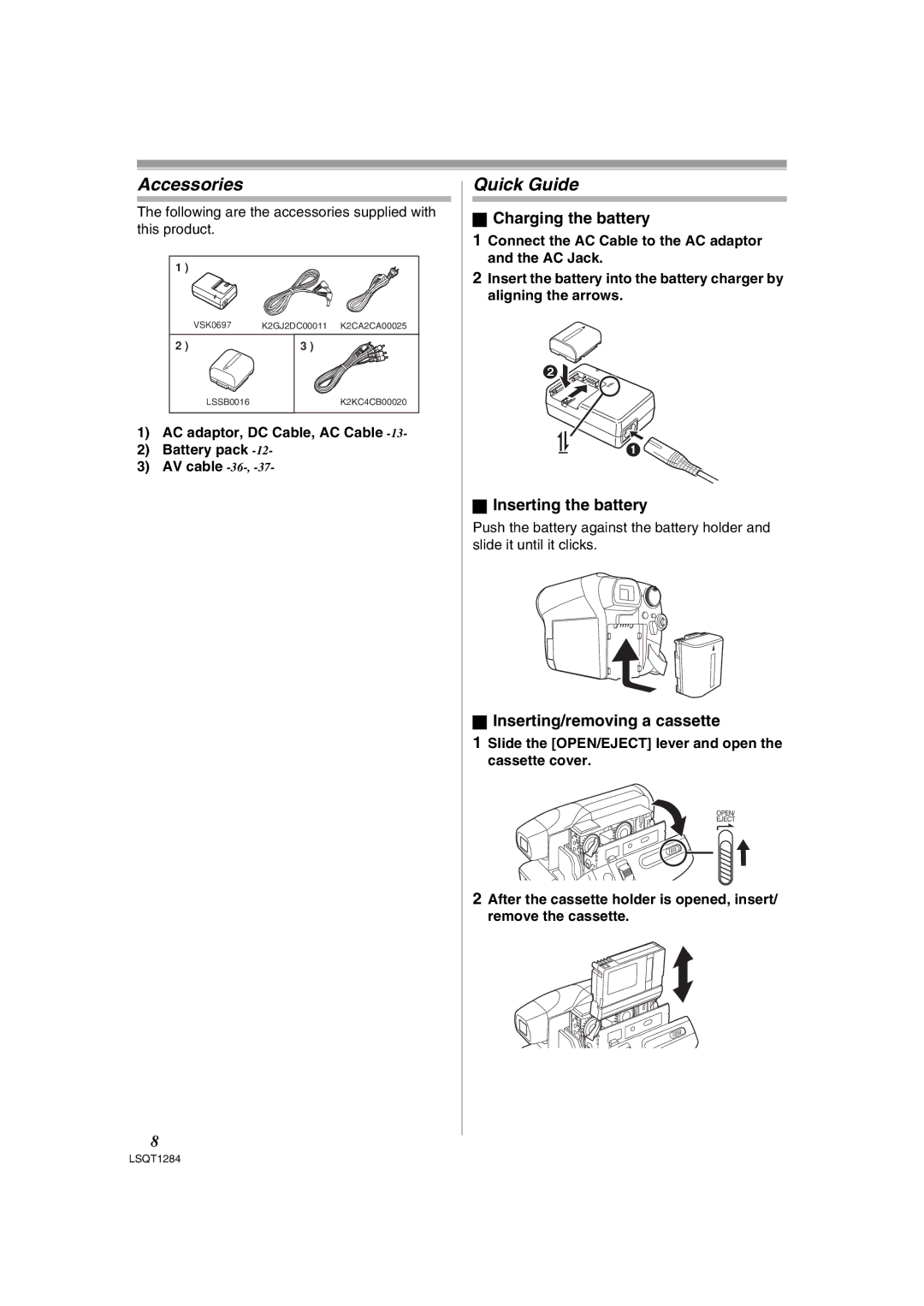 Panasonic PV-GS90PL-S Accessories, Quick Guide, Charging the battery, Inserting the battery, Inserting/removing a cassette 