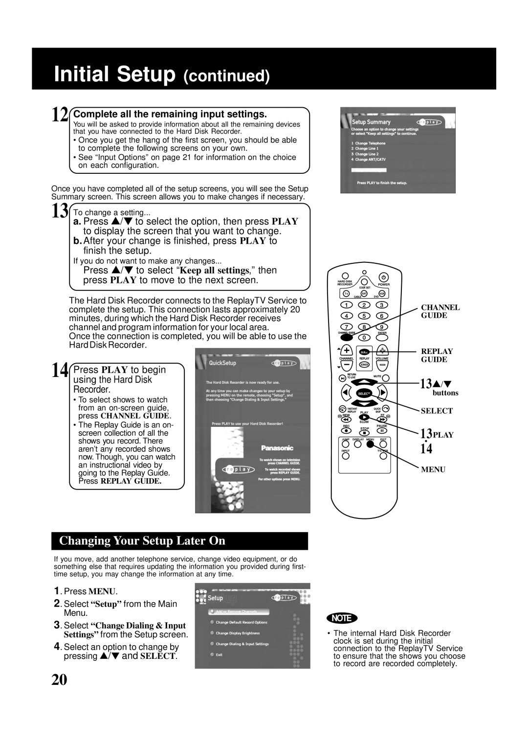 Panasonic PV-HS2000 operating instructions Changing Your Setup Later On, Press Play to begin using the Hard Disk Recorder 