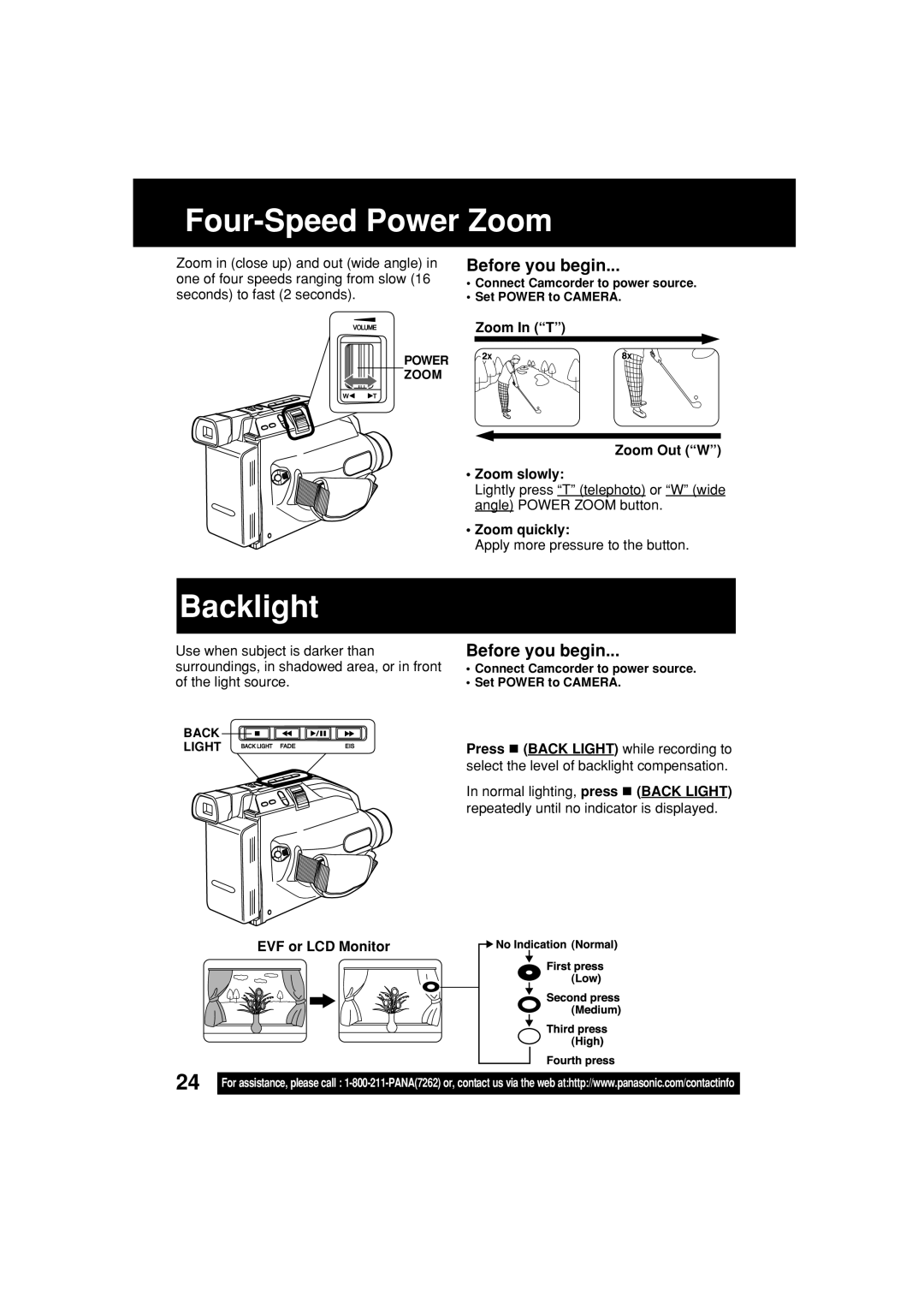 Panasonic PV-L354 operating instructions Four-Speed Power Zoom, Backlight, Zoom In T Zoom Out W Zoom slowly, Zoom quickly 