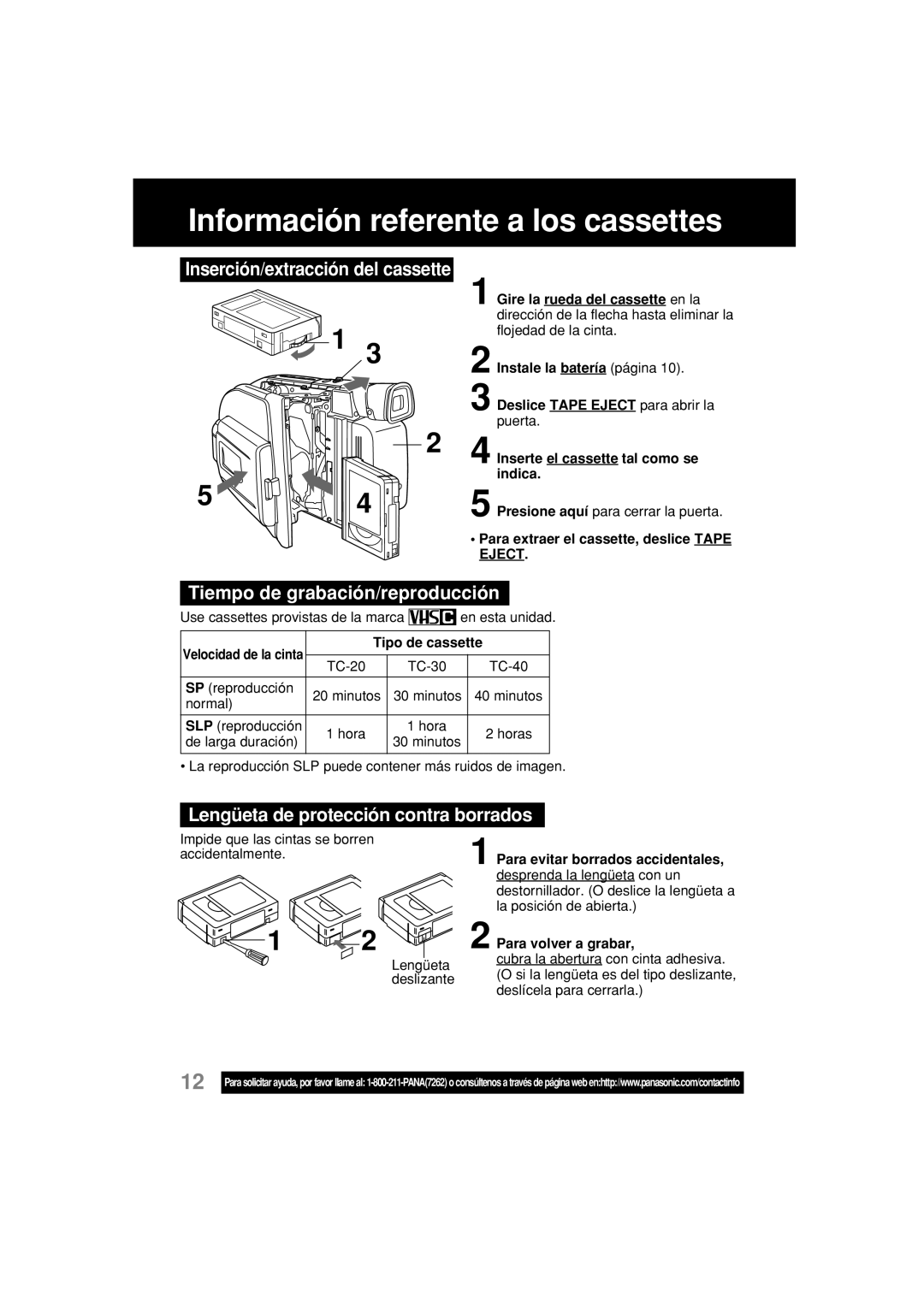 Panasonic PV-L354 operating instructions Información referente a los cassettes, Tiempo de grabación/reproducción 