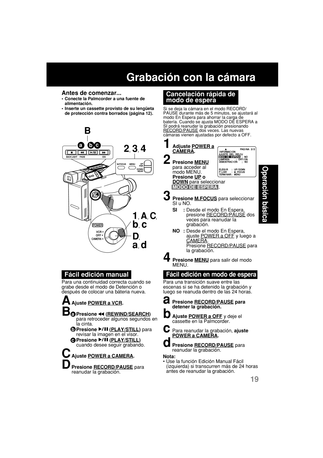 Panasonic PV-L354 operating instructions Fácil edición manual, Cancelación rápida de modo de espera, Modo DE Espera 