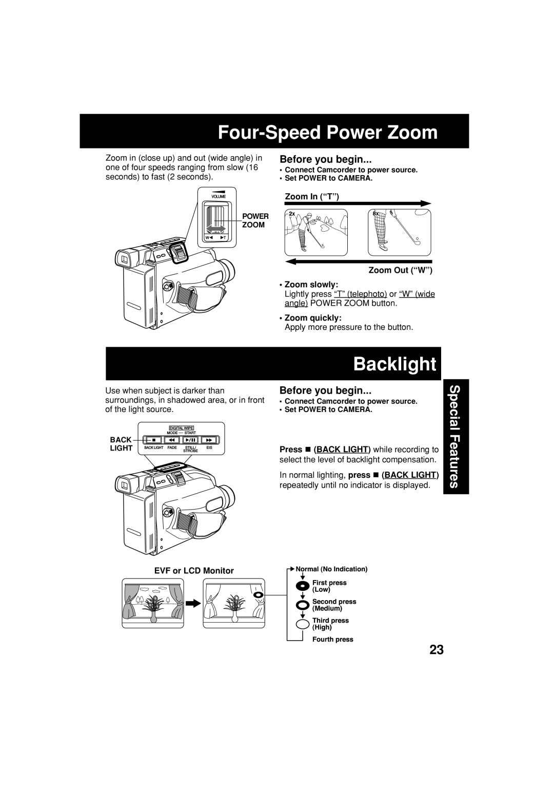 Panasonic PV-L453 operating instructions Four-Speed Power Zoom, Backlight, Zoom In T Zoom Out W Zoom slowly, Zoom quickly 