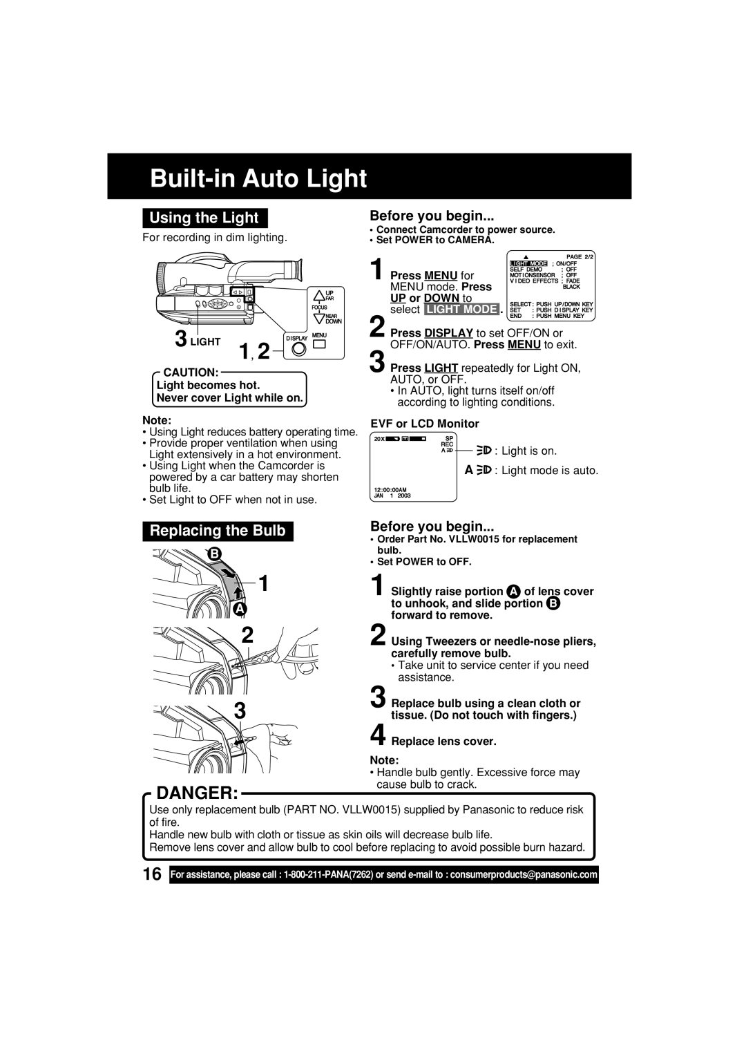 Panasonic PV-L552H Built-in Auto Light, Using the Light, Replacing the Bulb, Light becomes hot Never cover Light while on 