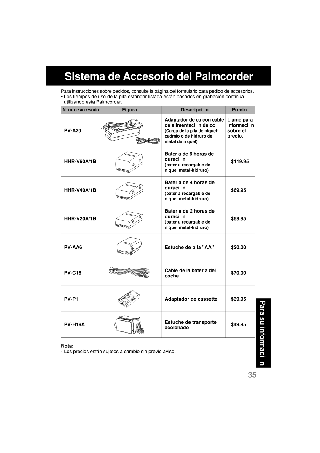 Panasonic PV-L552H operating instructions Núm. de accesorio, Sobre el, Batería de 6 horas de HHR-V60A/1B Duración $119.95 