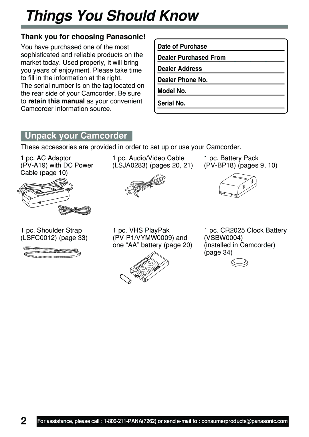 Panasonic PV-L591 operating instructions Things You Should Know, Unpack your Camcorder, Thank you for choosing Panasonic 