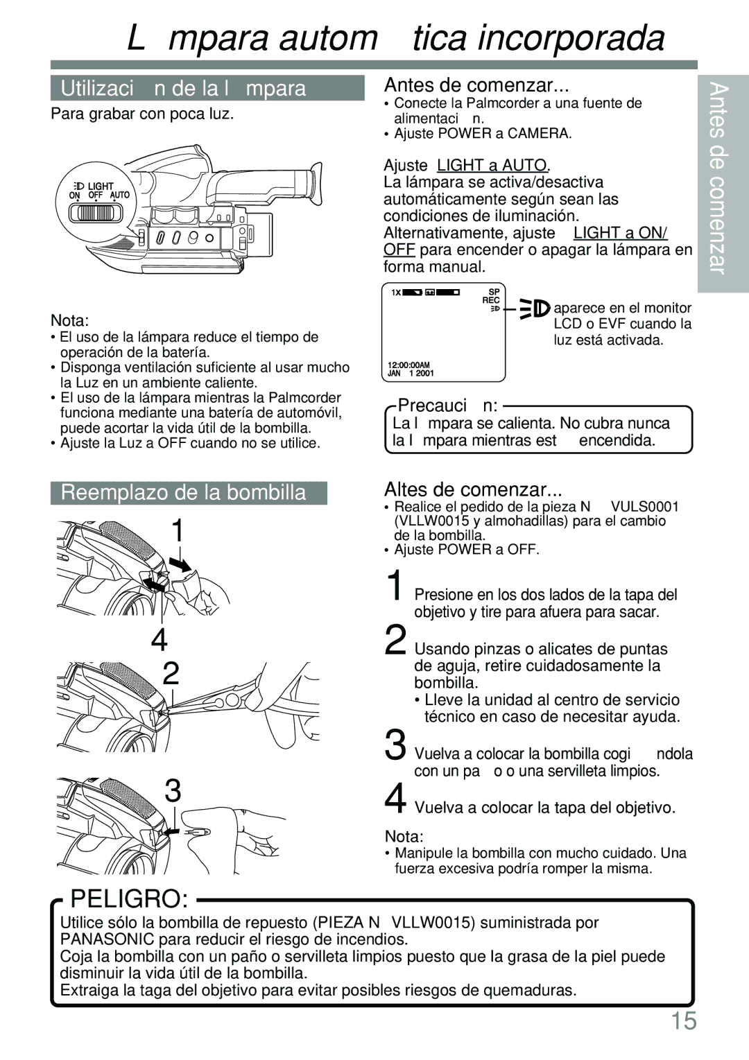 Panasonic PV-L591 Lámpara automática incorporada, Utilización de la lámpara, Reemplazo de la bombilla, Altes de comenzar 