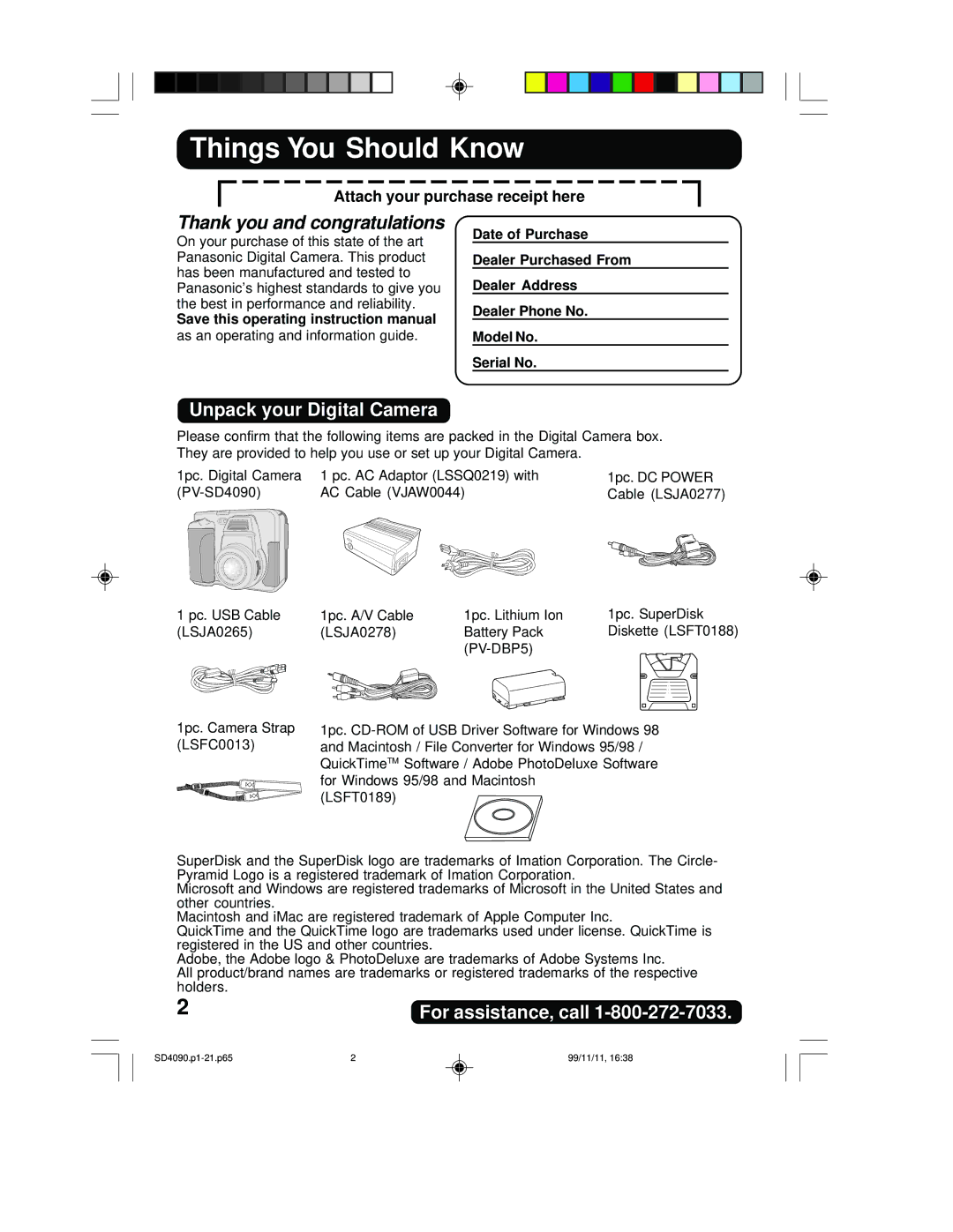 Panasonic PV-SD4090 operating instructions Things You Should Know, Unpack your Digital Camera, For assistance, call 