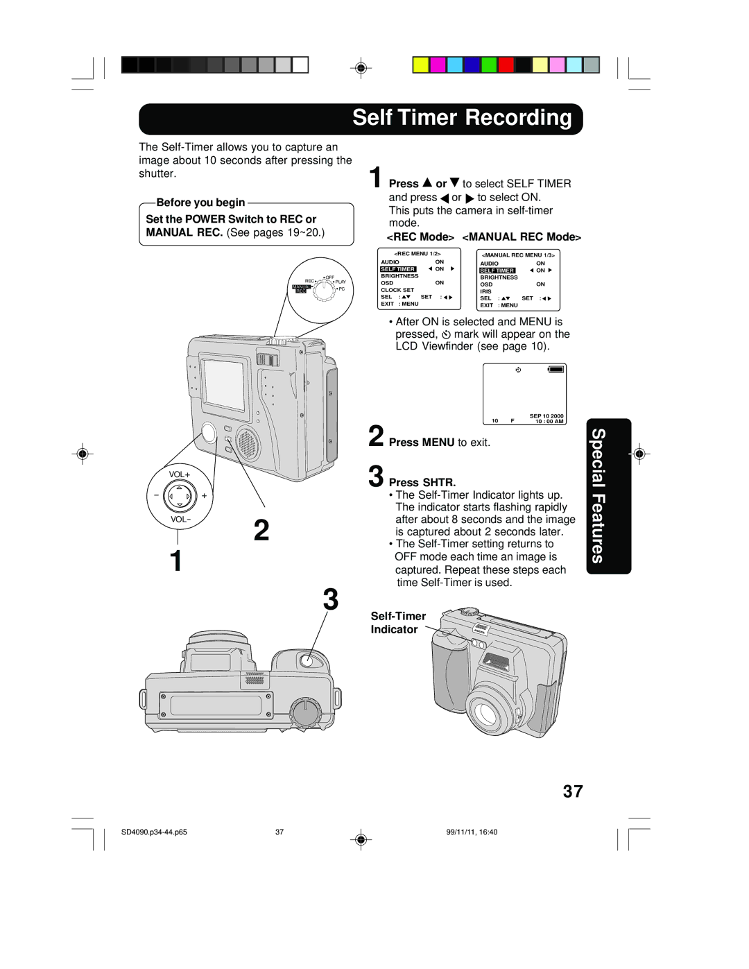 Panasonic PV-SD4090 operating instructions Self Timer Recording, Press Menu to exit Press Shtr, Self-Timer Indicator 